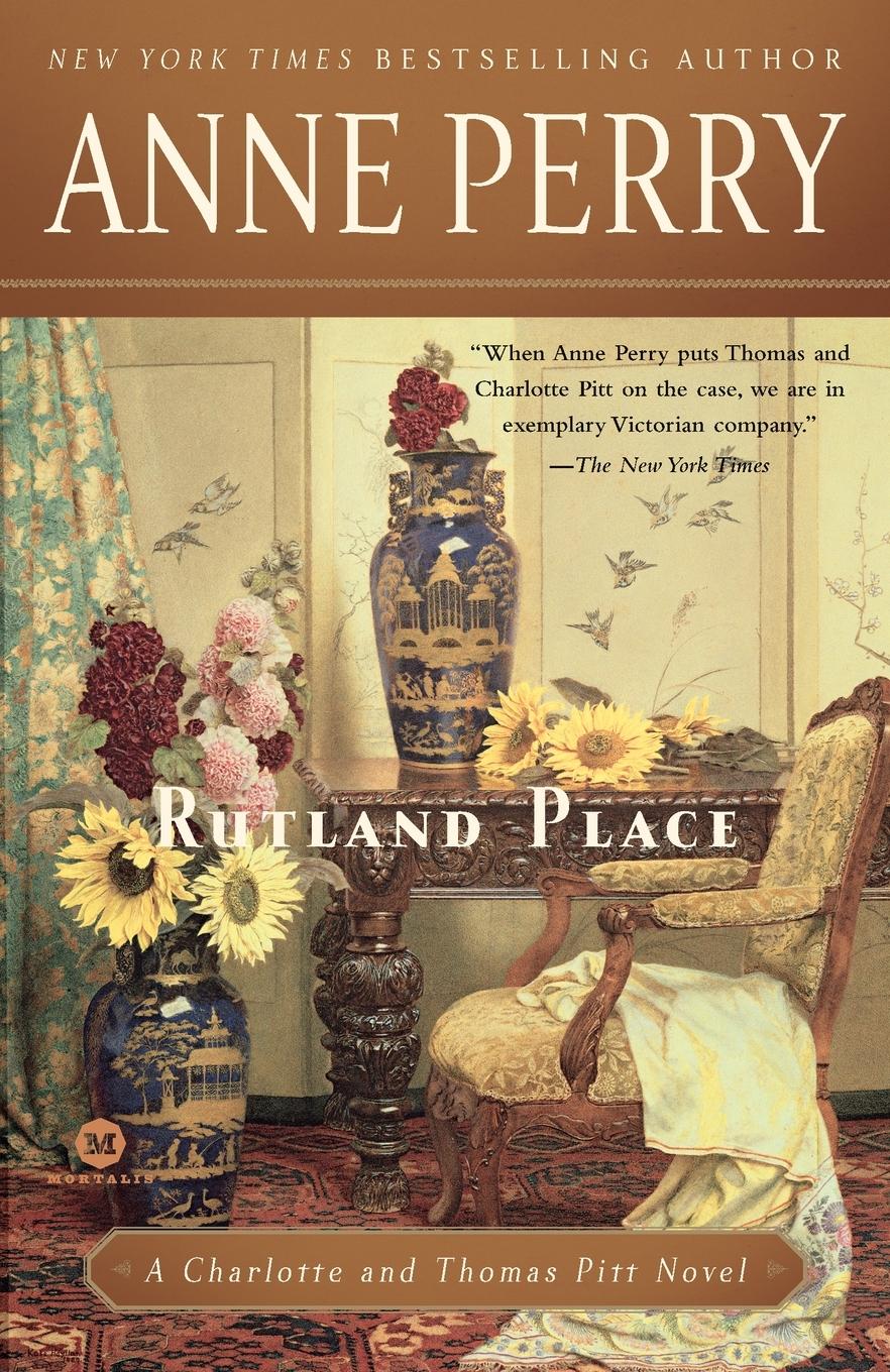 Cover: 9780345514035 | Rutland Place | A Charlotte and Thomas Pitt Novel | Anne Perry | Buch