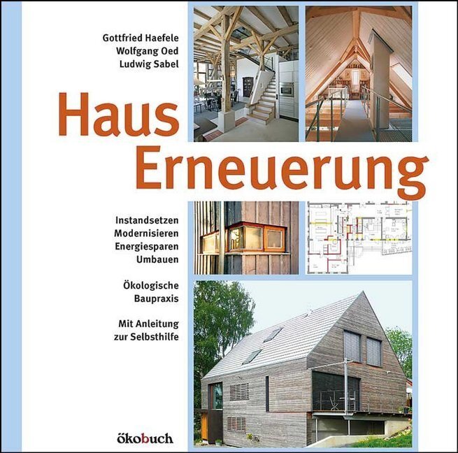 Cover: 9783936896497 | Hauserneuerung | Gottfried Haefele (u. a.) | Buch | Gebunden | Deutsch