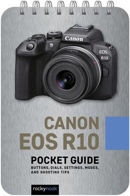 Cover: 9798888140086 | Canon EOS R10: Pocket Guide: Buttons, Dials, Settings, Modes, and...