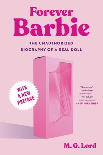Cover: 9781324095071 | Forever Barbie | The Unauthorized Biography of a Real Doll | M G Lord