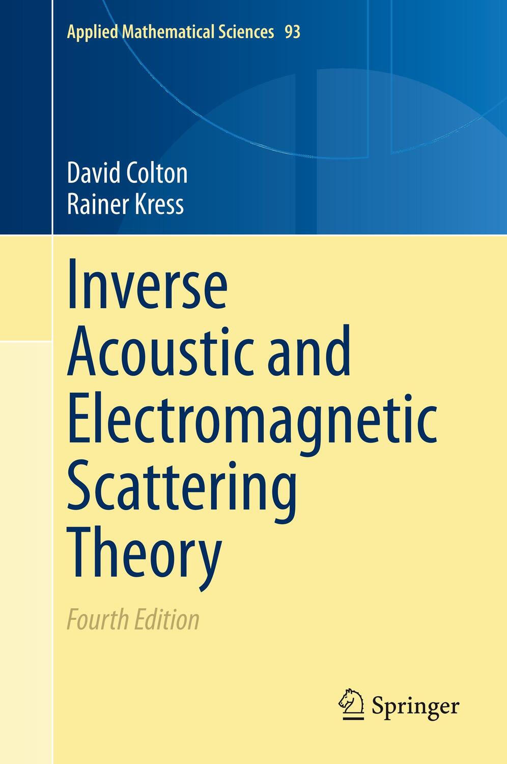 Cover: 9783030303501 | Inverse Acoustic and Electromagnetic Scattering Theory | Kress (u. a.)