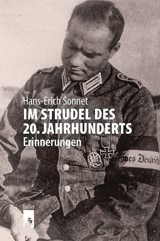 Cover: 9783910447257 | Im Strudel des 20.¿Jahrhunderts | Erinnerungen | Hans-Erich Sonnet