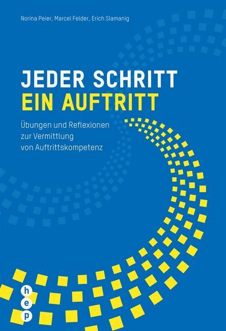 Cover: 9783035514100 | Jeder Schritt ein Auftritt | Norina Peier (u. a.) | Taschenbuch | 2019
