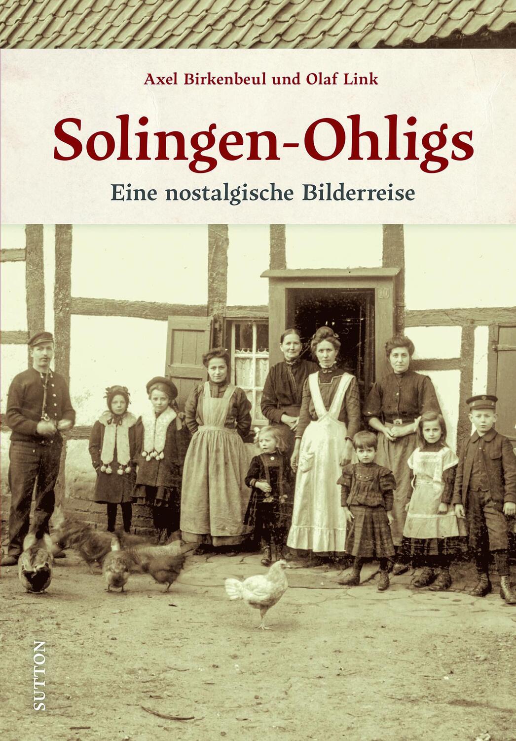 Cover: 9783963033551 | Solingen-Ohligs | Eine nostalgische Bilderreise | Olaf Link (u. a.)