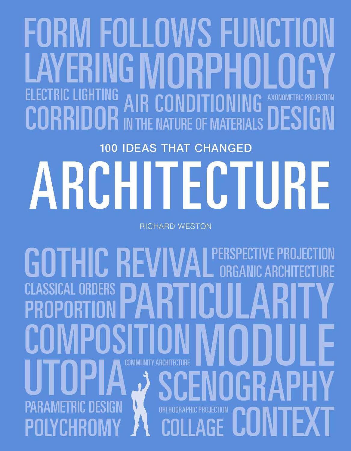 Cover: 9781786275677 | 100 Ideas that Changed Architecture | Mary Warner Marien | Taschenbuch