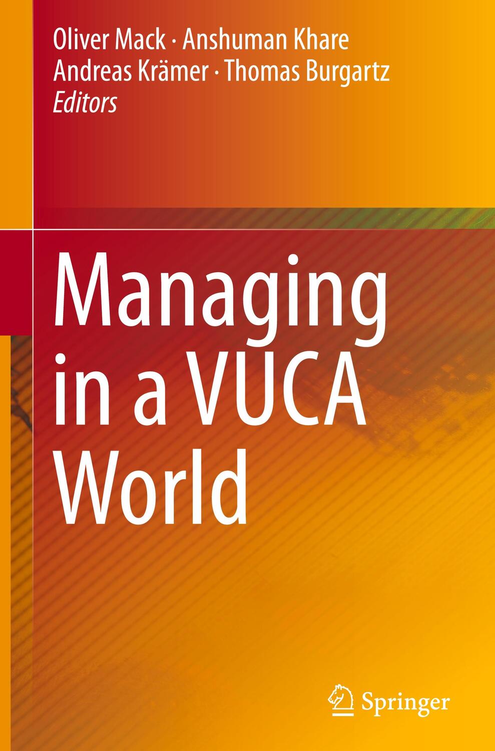 Cover: 9783319168883 | Managing in a VUCA World | Oliver Mack (u. a.) | Buch | XVIII | 2015