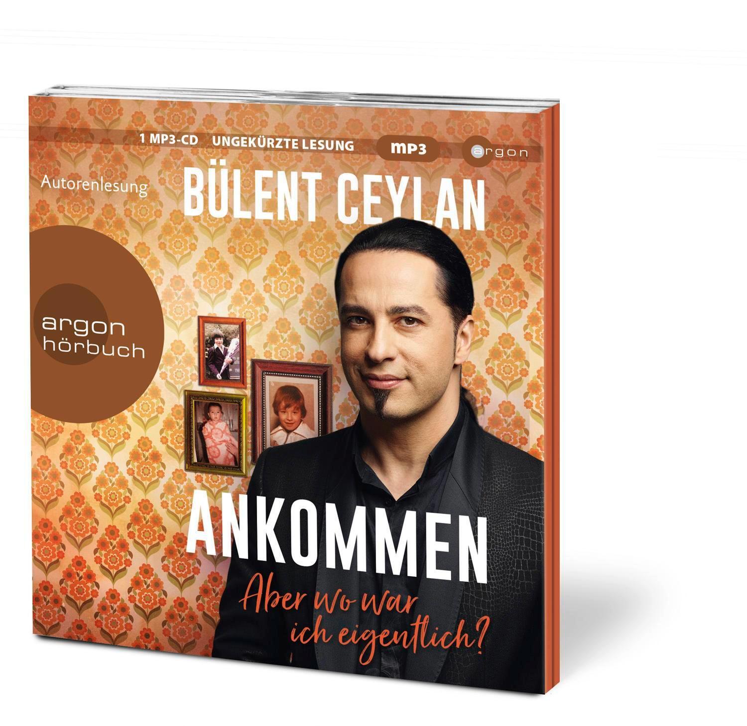 Bild: 9783839819319 | Ankommen | Aber wo war ich eigentlich? | Bülent Ceylan | MP3 | Deutsch