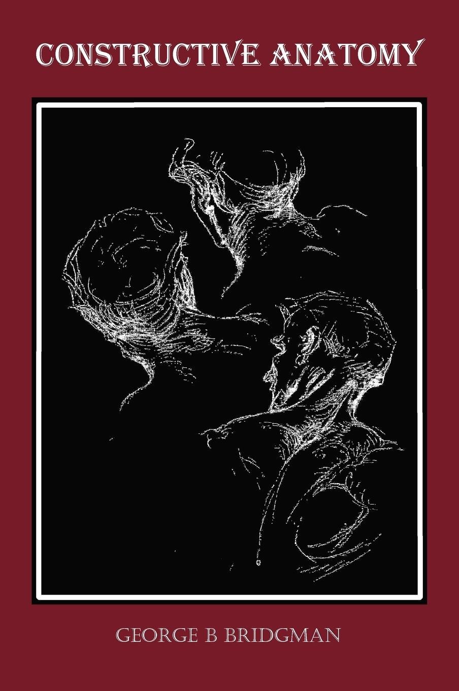 Cover: 9781781390146 | Constructive Anatomy (Fully Illustrated) | George B. Bridgman | Buch