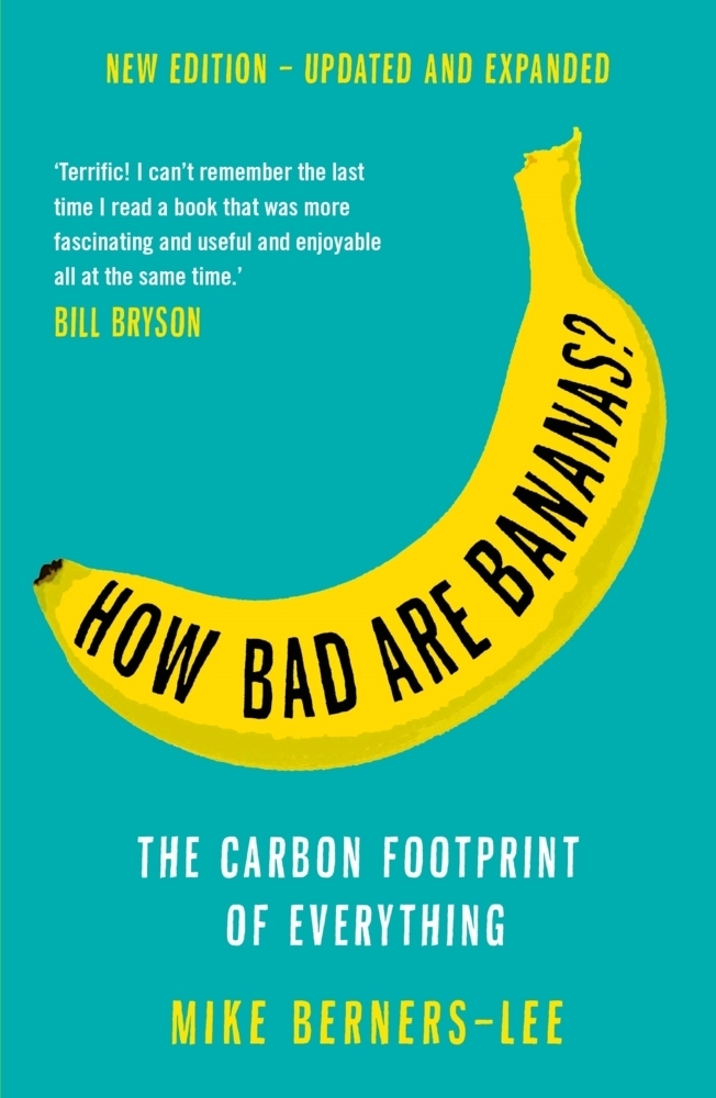 Cover: 9781788163811 | How Bad Are Bananas? | The carbon footprint of everything | Buch