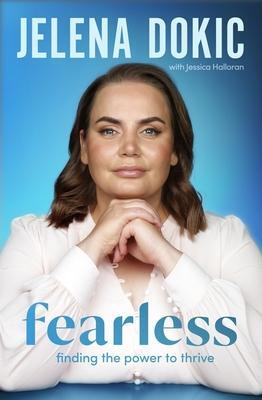 Cover: 9780143777298 | Fearless | Finding the Power to Thrive | Jelena Dokic | Taschenbuch