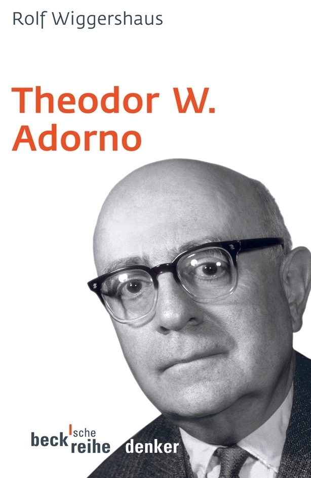 Cover: 9783406541216 | Theodor W. Adorno | Rolf Wiggershaus | Taschenbuch | 2006 | Beck