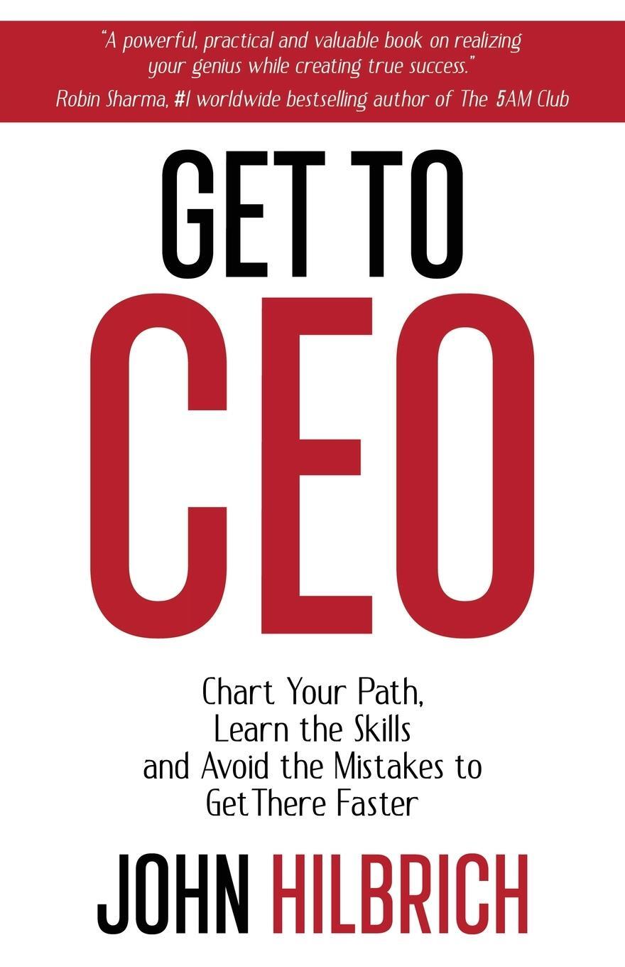 Cover: 9798889269274 | Get to CEO | John Hilbrich | Taschenbuch | Paperback | Englisch | 2023