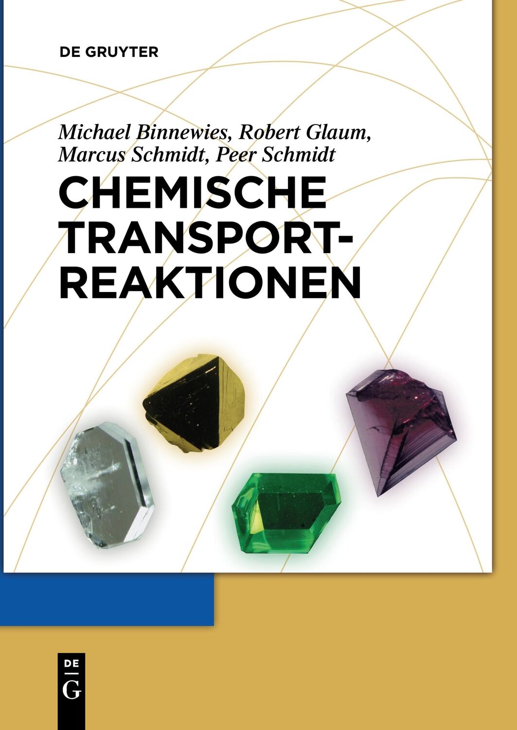 Cover: 9783110483505 | Chemische Transportreaktionen | Michael Binnewies (u. a.) | Buch | XIV