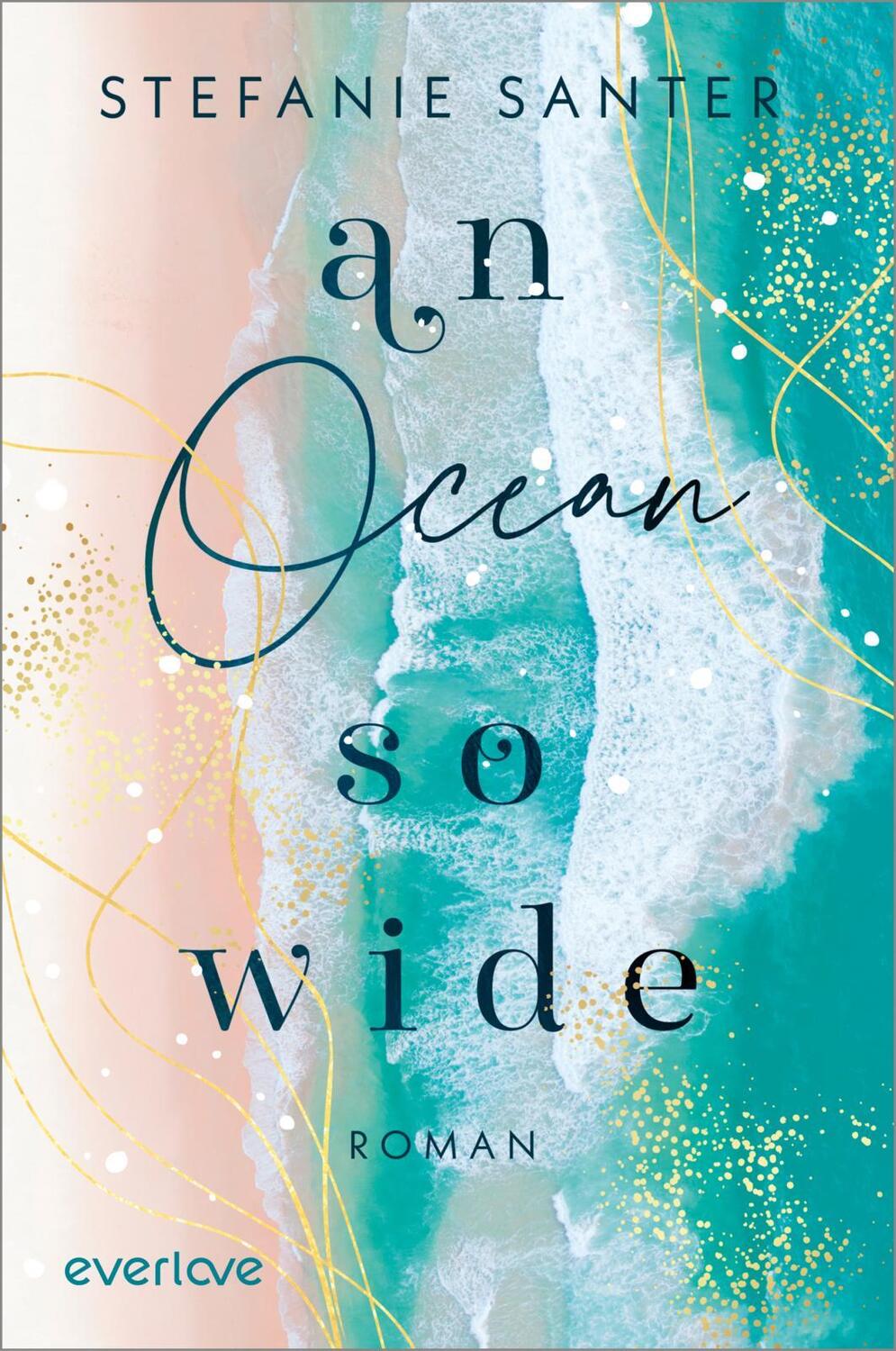 Cover: 9783492063906 | An Ocean so Wide | Stefanie Santer | Taschenbuch | 352 S. | Deutsch