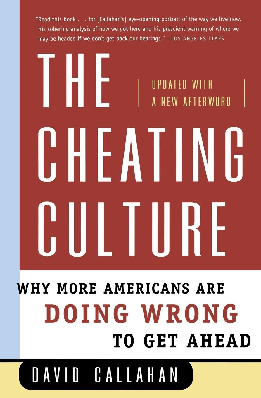 Cover: 9780156030052 | The Cheating Culture | Why More Americans Are Doing Wrong to Get Ahead