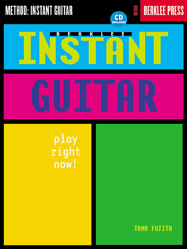 Cover: 73999876055 | Berklee Instant Guitar | Play Right Now! | Berklee Methods | Buch + CD
