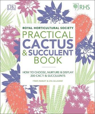 Cover: 9780241341148 | RHS Practical Cactus and Succulent Book | Zia Allaway (u. a.) | Buch