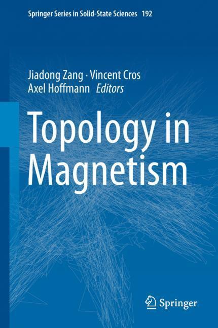 Cover: 9783319973333 | Topology in Magnetism | Jiadong Zang (u. a.) | Buch | Englisch | 2018