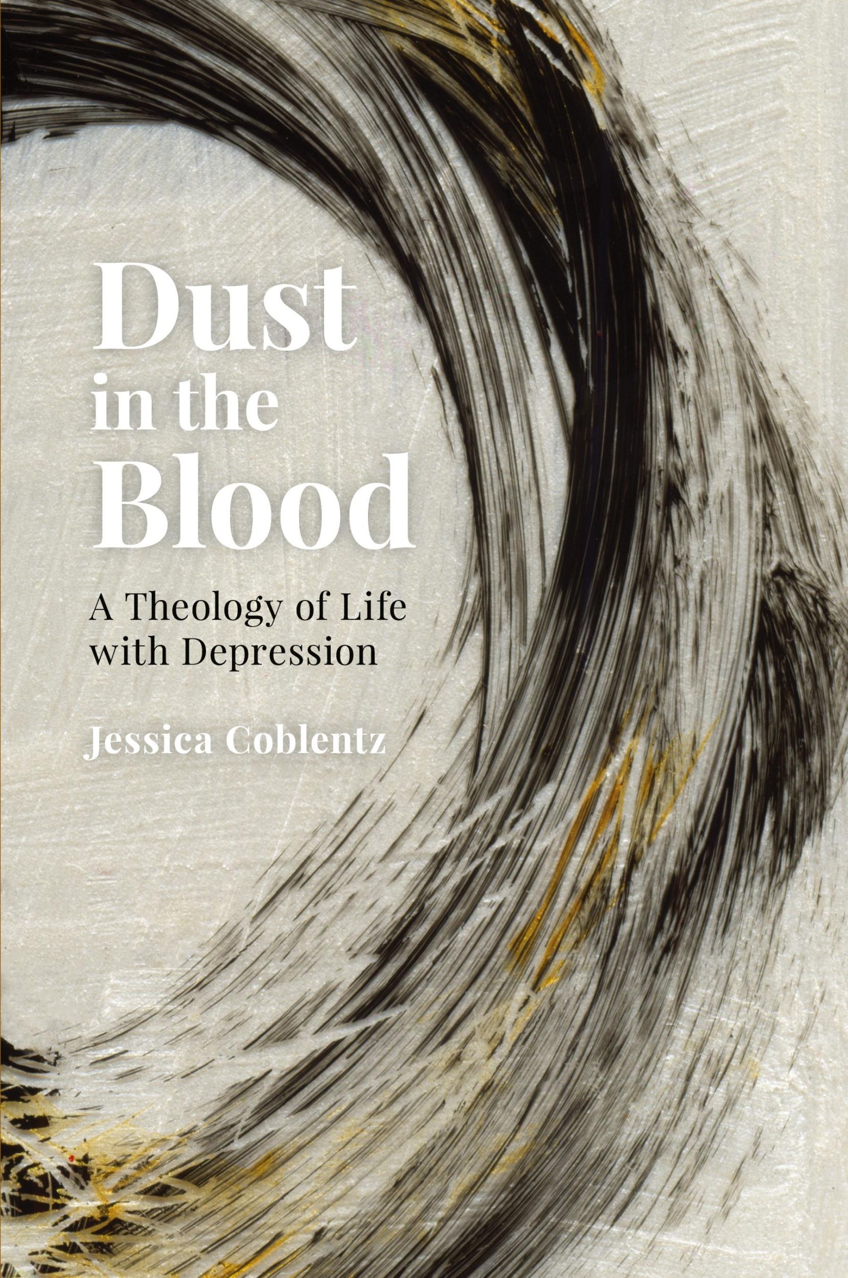 Cover: 9780814685020 | Dust in the Blood | A Theology of Life with Depression | Coblentz