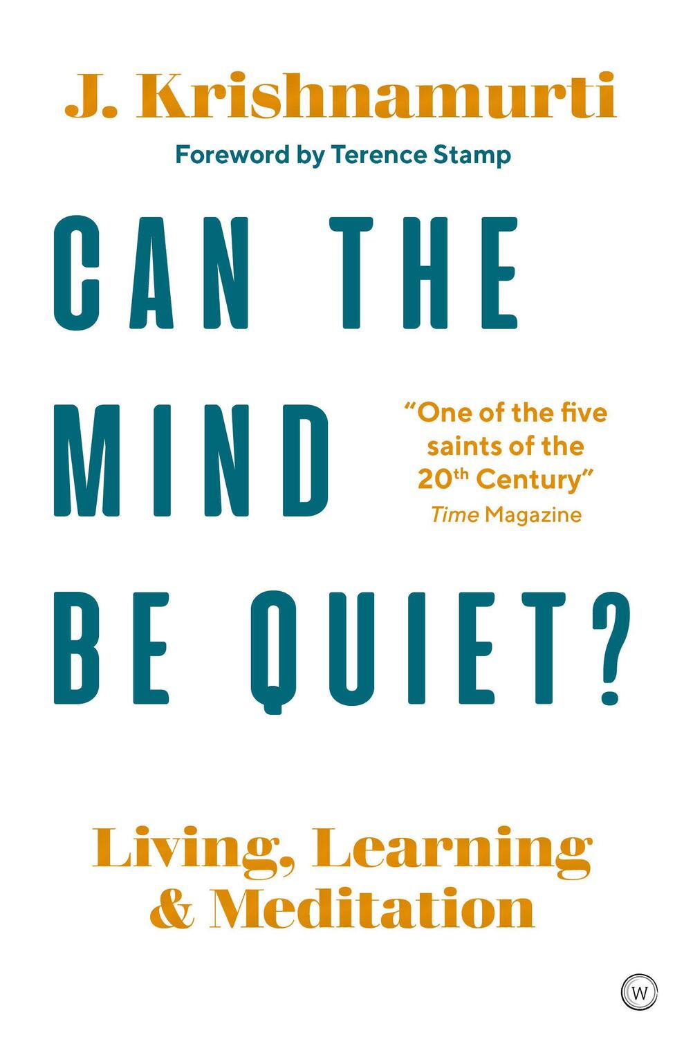 Cover: 9781786782755 | Can The Mind Be Quiet? | Living, Learning and Meditation | Taschenbuch