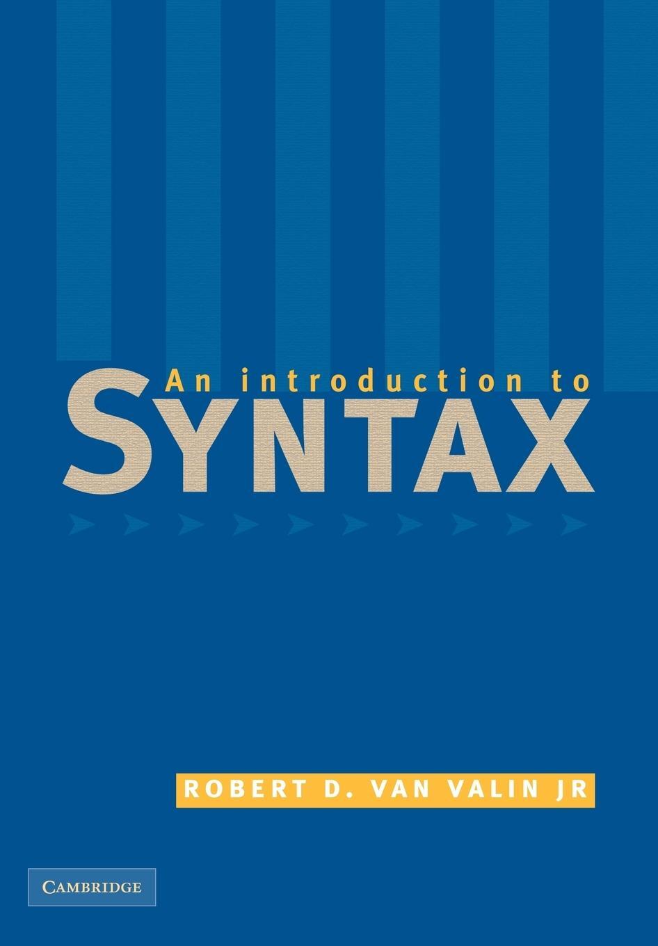 Cover: 9780521635660 | An Introduction to Syntax | Robert D. Jr. van Valin | Taschenbuch