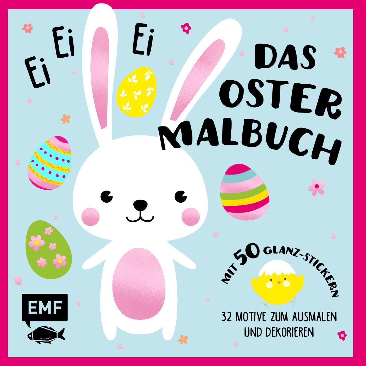Cover: 9783960932376 | Ei, ei, ei - Das Oster-Malbuch | Taschenbuch | Deutsch | 2019