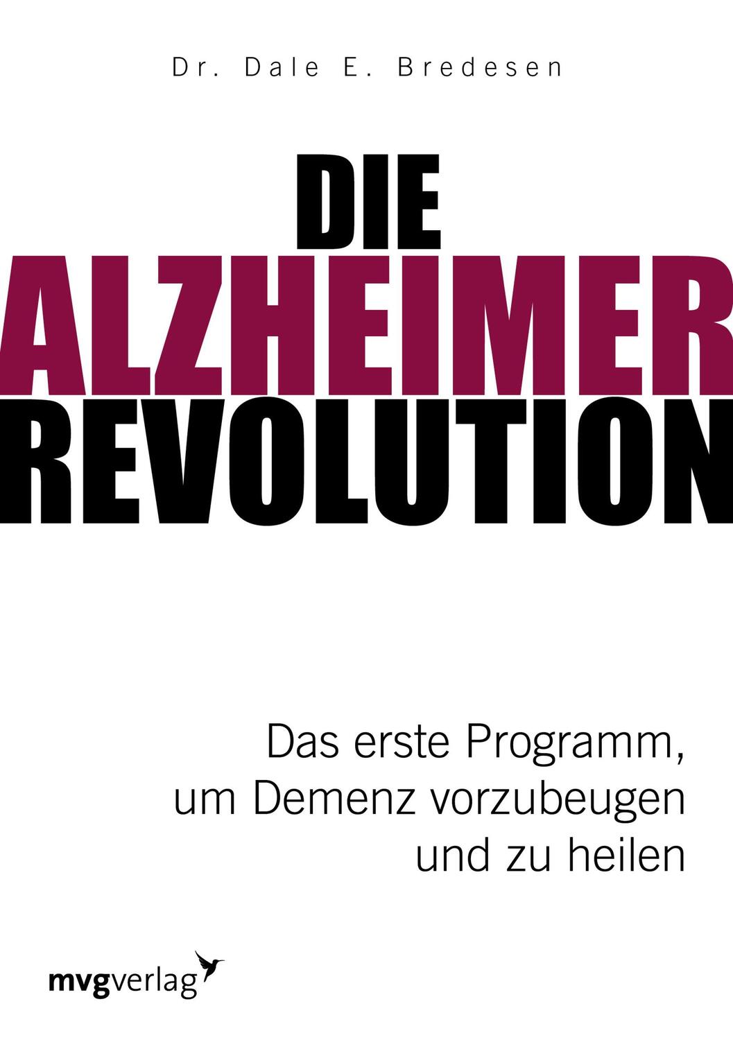 Cover: 9783868829006 | Die Alzheimer-Revolution | Dale E. Bredesen | Buch | Deutsch | 2018