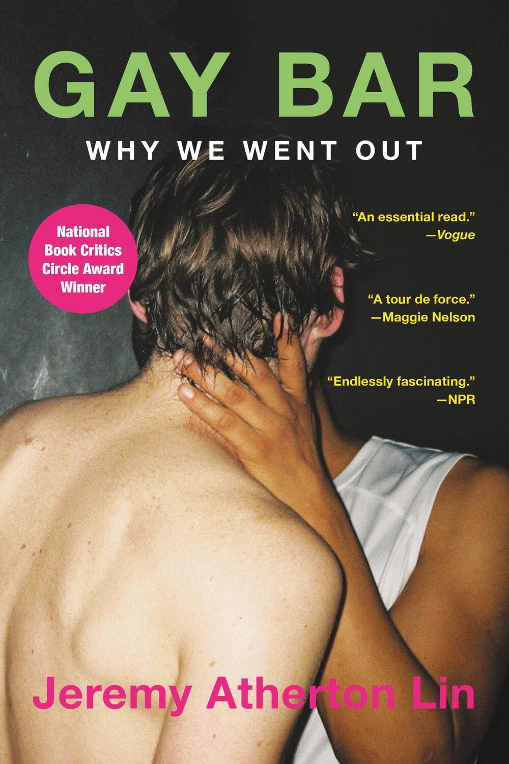 Cover: 9780316458757 | Gay Bar | Why We Went Out | Jeremy Atherton Lin | Taschenbuch | 2022