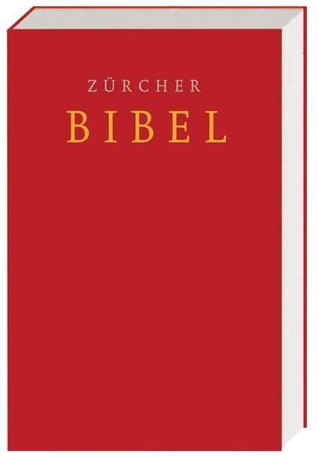 Cover: 9783859952416 | Zürcher Bibel - Schulbibel rot | Einspaltige Ausgabe | Buch | Deutsch