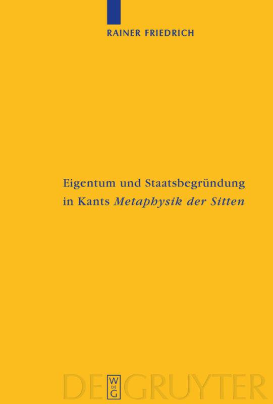 Cover: 9783110181661 | Eigentum und Staatsbegründung in Kants 'Metaphysik der Sitten' | Buch