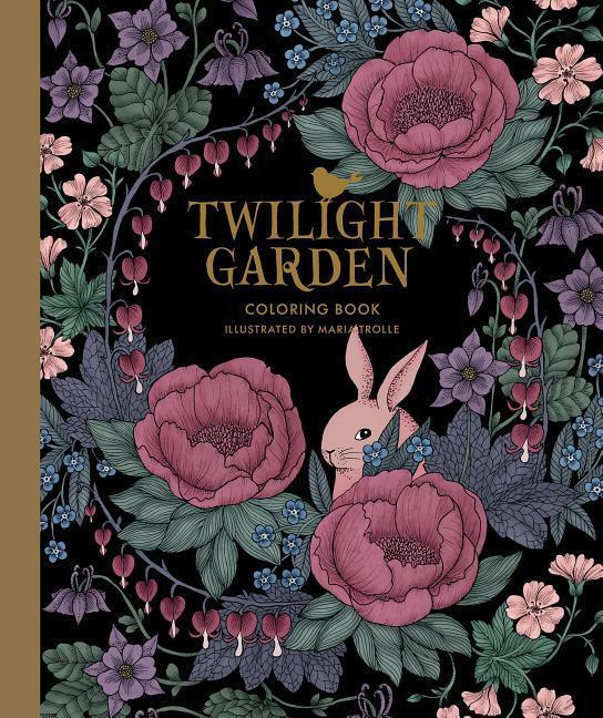 Cover: 9781423647065 | Twilight Garden Coloring Book: Published in Sweden as Blomstermandala