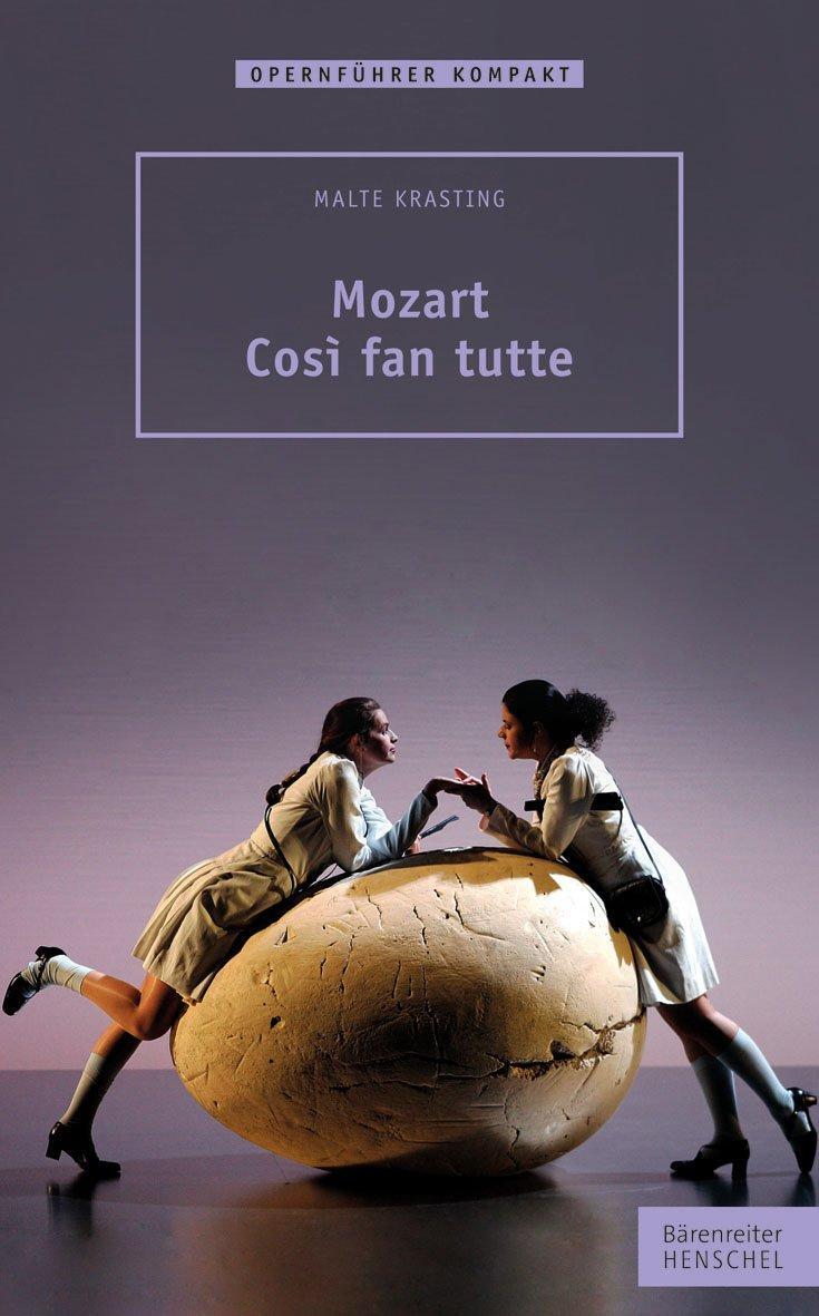 Cover: 9783894879228 | Mozart - Cosi fan tutte | Malte Krasting | Taschenbuch | Deutsch