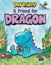Cover: 9780702301643 | A Friend For Dragon | Dav Pilkey | Taschenbuch | Acorn | Englisch