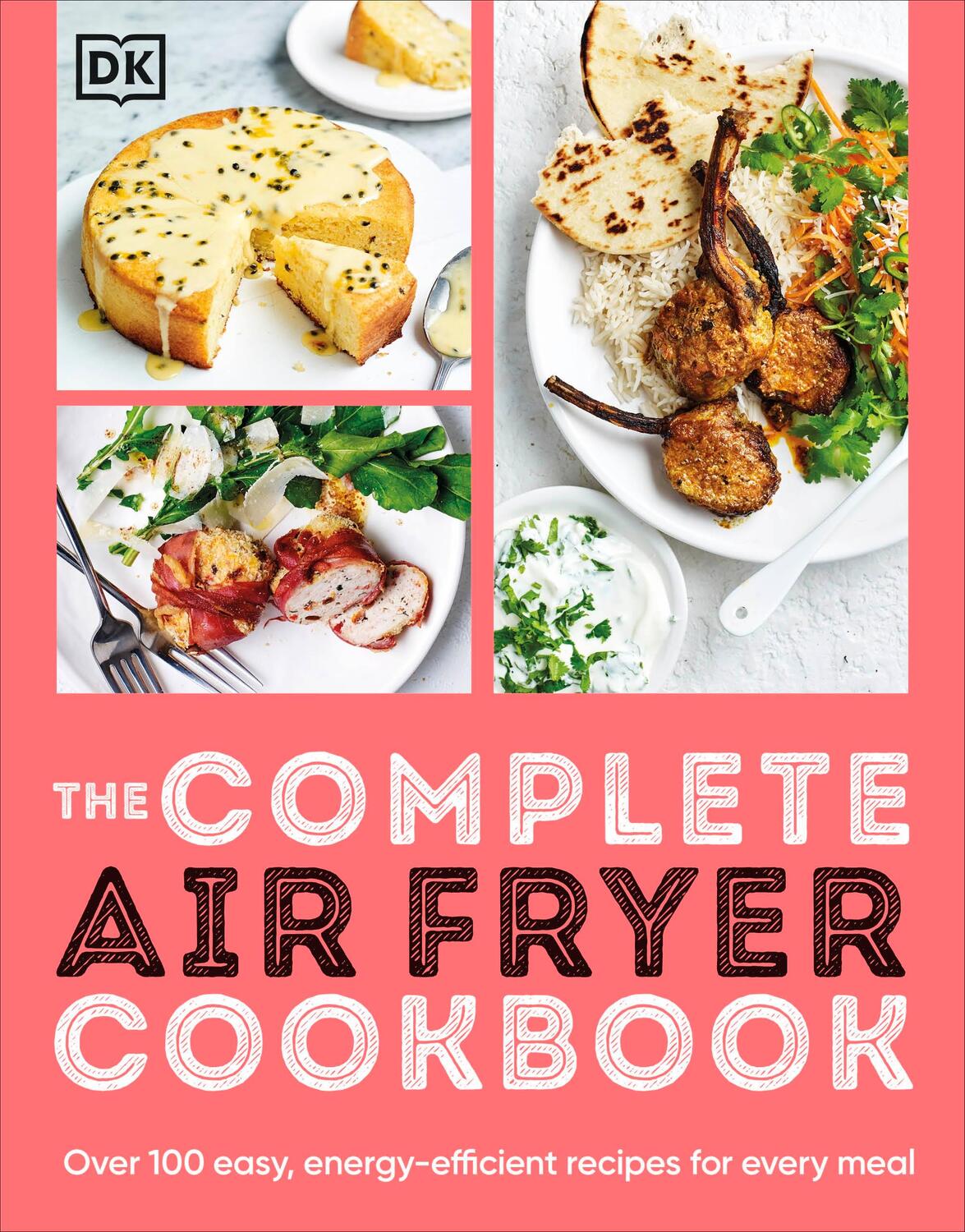 Cover: 9780241649022 | The Complete Air Fryer Cookbook | DK | Taschenbuch | Englisch | 2023