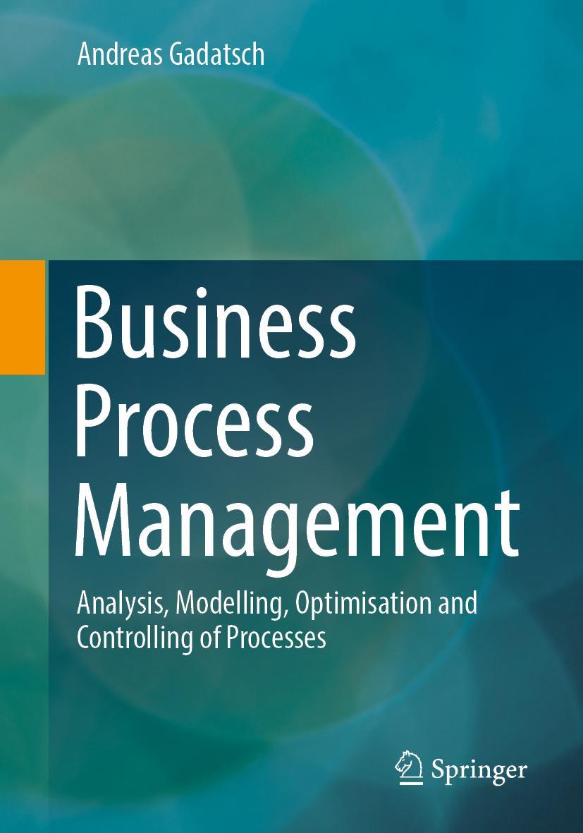 Cover: 9783658415839 | Business Process Management | Andreas Gadatsch | Taschenbuch | xv