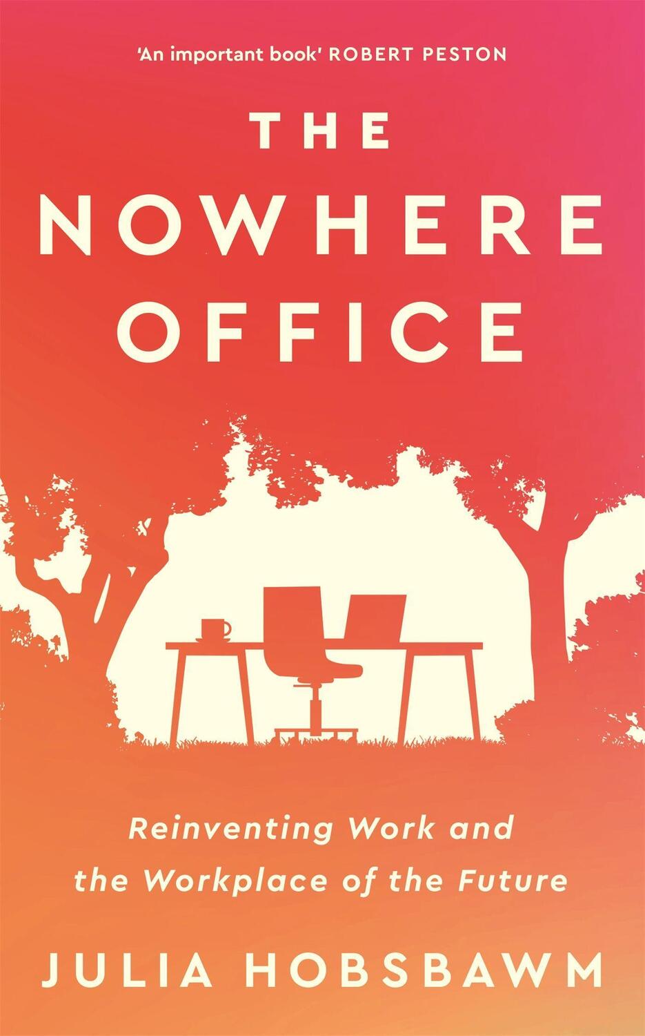 Cover: 9781529396522 | The Nowhere Office | Reinventing Work and the Workplace of the Future