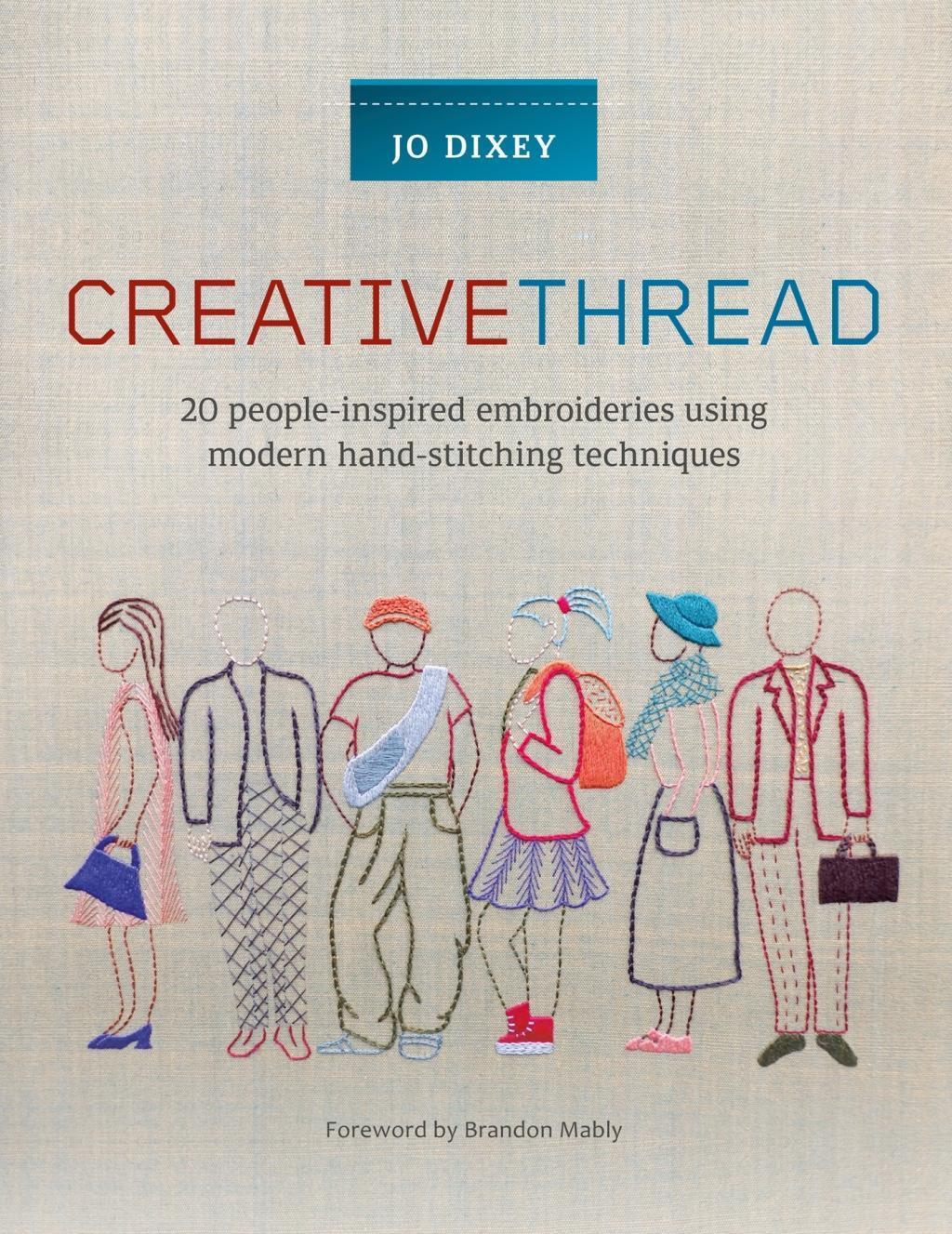 Cover: 9781782216872 | Creative Thread | Jo Dixey | Taschenbuch | Englisch | 2018