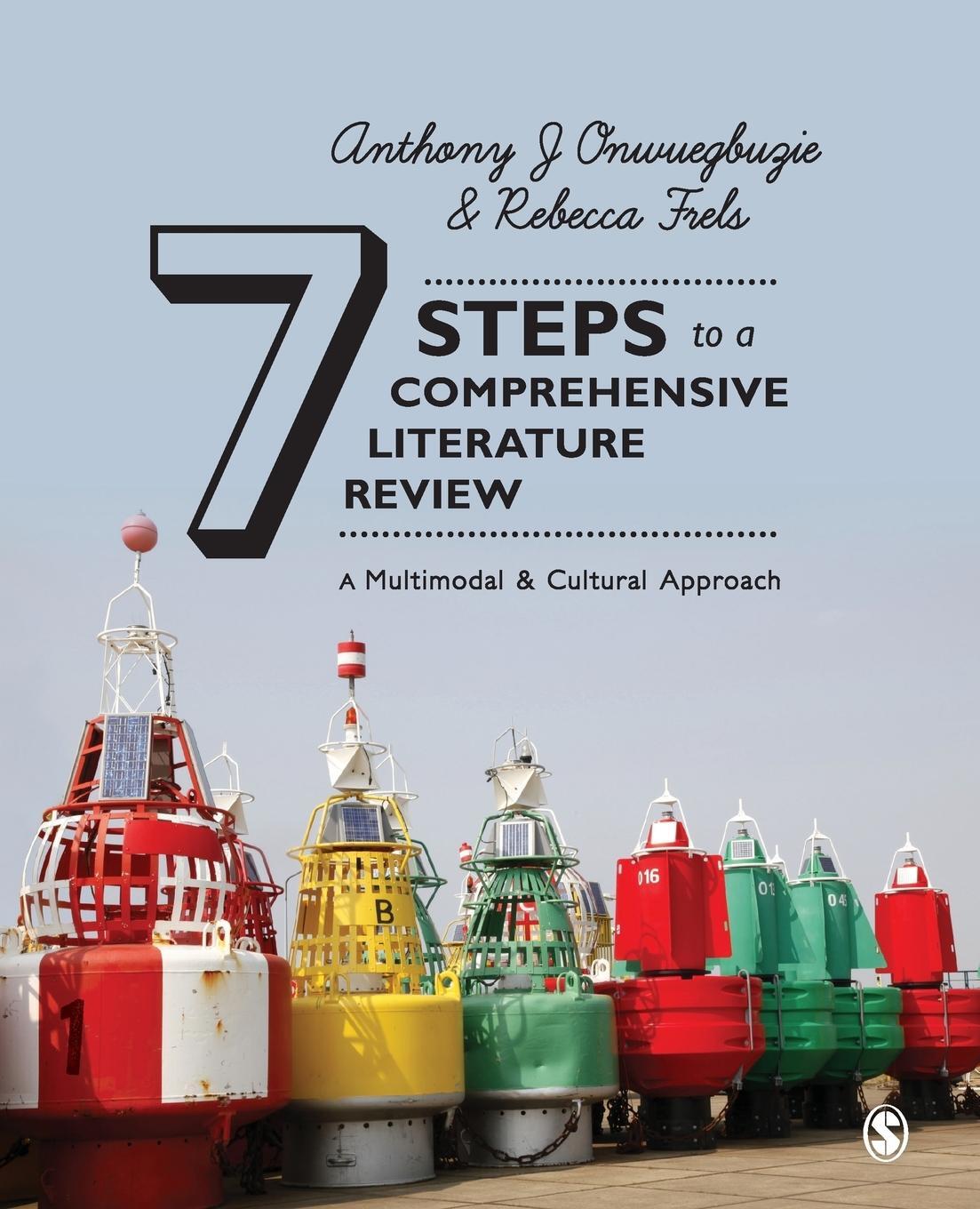 Cover: 9781446248928 | Seven Steps to a Comprehensive Literature Review | Onwuegbuzie (u. a.)
