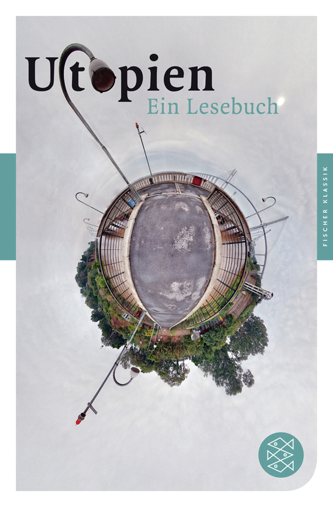 Cover: 9783596903917 | Utopien | Ein Lesebuch. Originalausgabe | Nicola Bardola | Taschenbuch