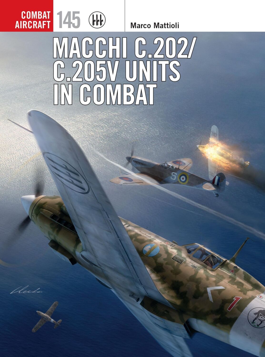 Cover: 9781472850683 | Macchi C.202/C.205V Units in Combat | Marco Mattioli | Taschenbuch