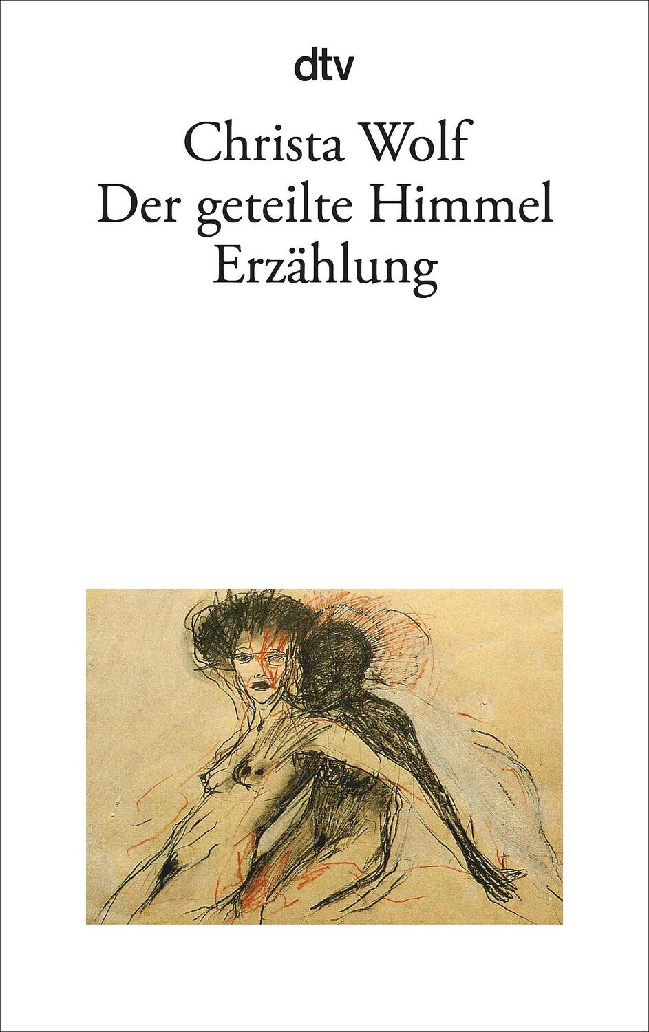 Cover: 9783423009157 | Der geteilte Himmel | Christa Wolf | Taschenbuch | Deutsch | 2001