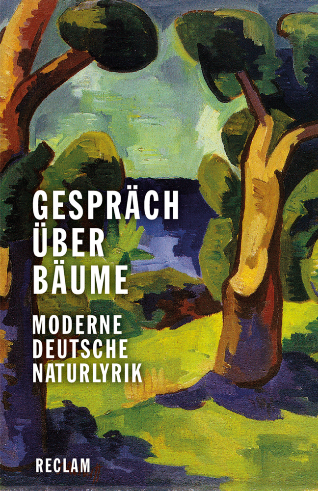 Cover: 9783150190036 | Gespräch über Bäume | Moderne deutsche Naturlyrik | Hiltrud Gnüg