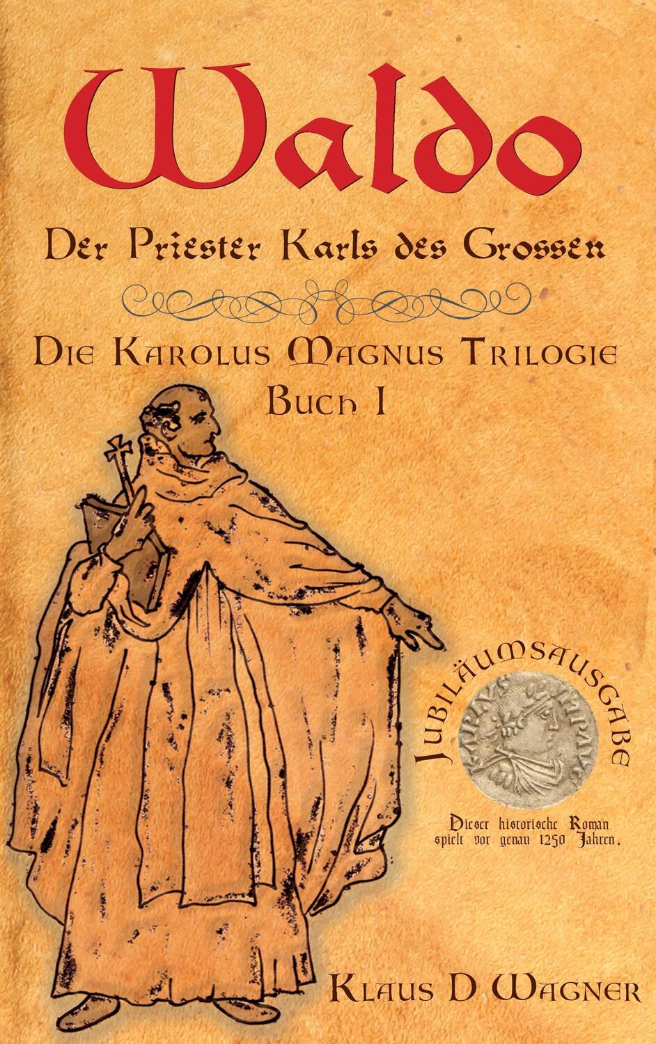 Cover: 9783740707712 | Waldo (Deutsche Version) | Der Priester Karls des Großen | Wagner