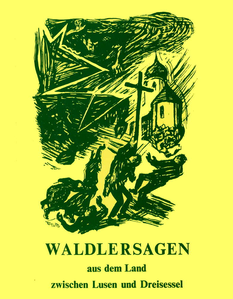 Cover: 9783865120960 | Waldlersagen | aus dem Land zwischen Lusen und Dreisessel | Buch
