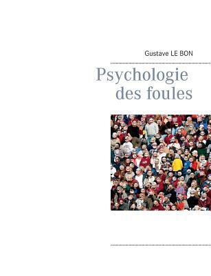 Cover: 9782322146352 | Psychologie des foules | Gustave Le Bon | Taschenbuch | Paperback