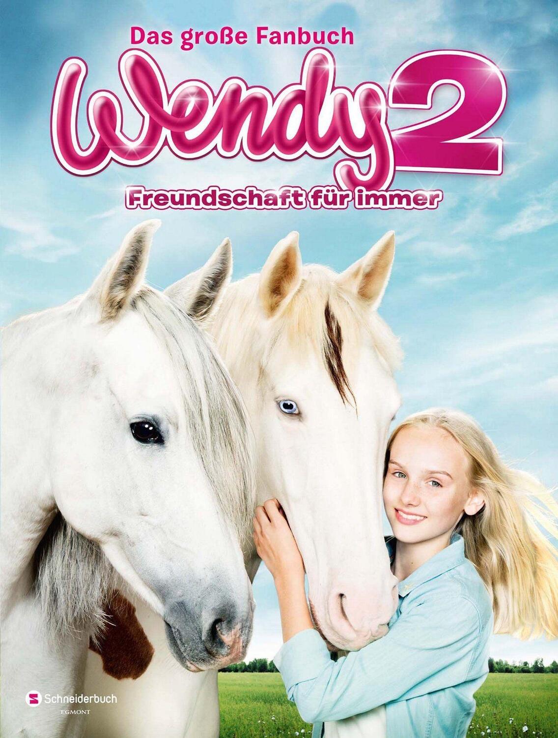 Cover: 9783505141331 | Wendy 2 - Freundschaft für immer | Das große Fanbuch | Karin Pütz