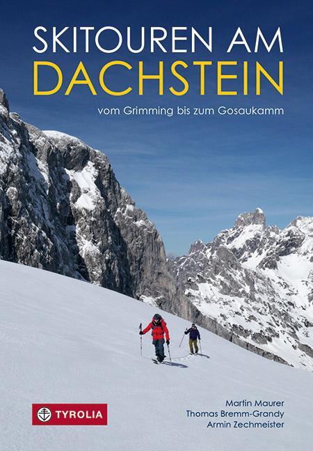 Cover: 9783702239749 | Skitouren am Dachstein | Vom Grimming bis zum Gosaukamm | Taschenbuch