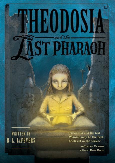 Cover: 9780547850863 | Theodosia and the Last Pharaoh | R L Lafevers | Taschenbuch | Englisch