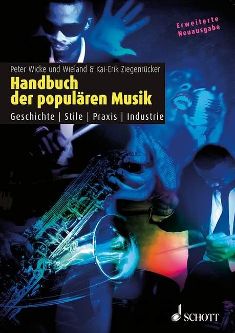 Cover: 9783795705718 | Handbuch der populären Musik | Geschichte - Stile - Praxis - Industrie