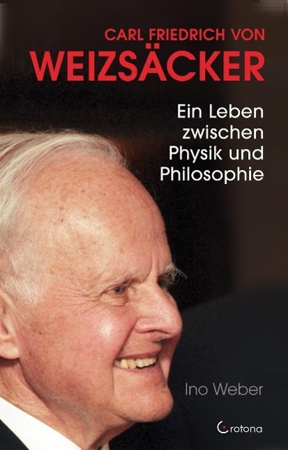 Cover: 9783861910251 | Carl Friedrich von Weizsäcker | Ino Weber | Buch | 248 S. | Deutsch